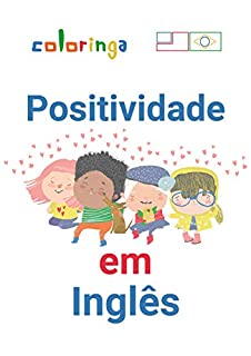 Livro Aprender Positividade em Inglês: Coloringa (1)