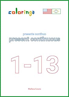Livro Aprender Present Continuous em Inglês (1-13): Livros de Exercícios para Aprender Inglês em Casa - Coloringa