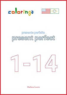 Livro Aprender Present Perfect em Inglês (1-14): Livros de Exercícios para Aprender Inglês em Casa - Coloringa