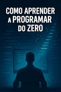 Livro Como Aprender a Programar do Zero