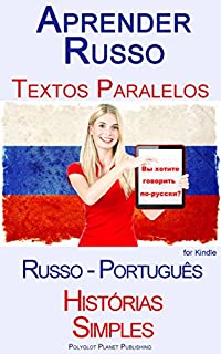 Livro Aprender Russo - Textos Paralelos - Histórias Simples (Russo - Português)