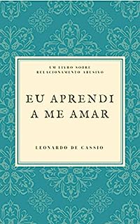 Eu aprendi a me amar