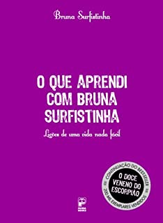 Livro O que aprendi com Bruna Surfistinha: Lições de uma vida nada fácil