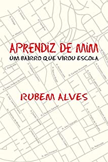 Livro Aprendiz de mim: Um bairro que virou escola