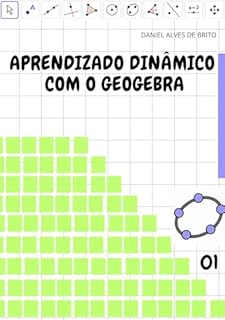 Livro Aprendizado dinâmico com o geogebra