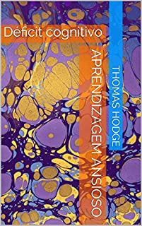 Livro Aprendizagem Ansioso: Déficit cognitivo