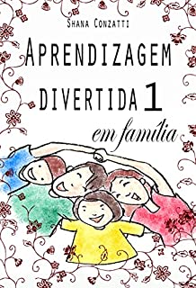 Livro Aprendizagem divertida em família I