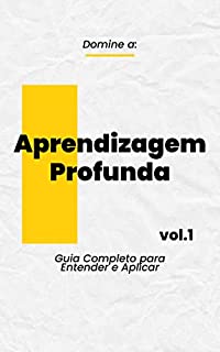 Livro Aprendizagem Profunda: Guia Completo para Entender e Aplicar!