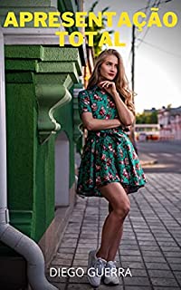 Livro APRESENTAÇÃO TOTAL : confissões íntimas, segredos de diários, histórias de sexo, assuntos de adultos, caso amoroso, amor, prazer, romance e fantasia, encontros