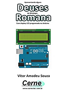 Livro Apresentando alguns Deuses da Mitologia Romana Com display LCD programado no Arduino