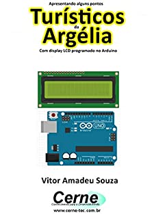 Livro Apresentando alguns pontos Turísticos da Argélia Com display LCD programado no Arduino
