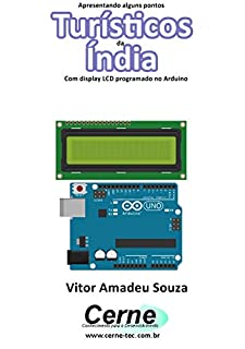 Livro Apresentando alguns pontos Turísticos da Índia Com display LCD programado no Arduino