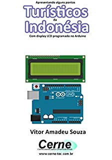 Livro Apresentando alguns pontos Turísticos da Indonésia Com display LCD programado no Arduino