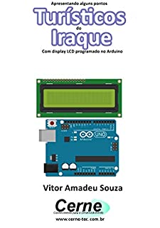 Livro Apresentando alguns pontos Turísticos do Iraque Com display LCD programado no Arduino