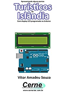Livro Apresentando alguns pontos Turísticos da Islândia Com display LCD programado no Arduino