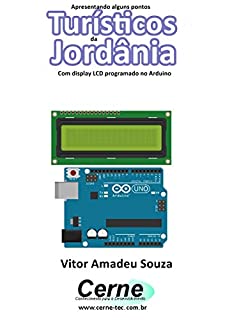 Livro Apresentando alguns pontos Turísticos da Jordânia Com display LCD programado no Arduino