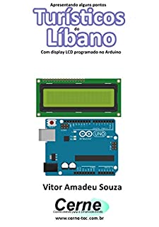 Livro Apresentando alguns pontos Turísticos do Líbano Com display LCD programado no Arduino