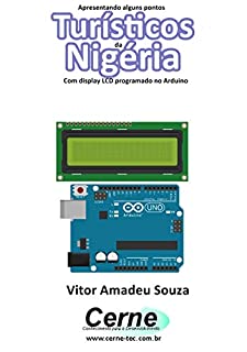 Livro Apresentando alguns pontos Turísticos da Nigéria Com display LCD programado no Arduino