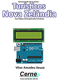 Livro Apresentando alguns pontos Turísticos da Nova Zelândia Com display LCD programado no Arduino