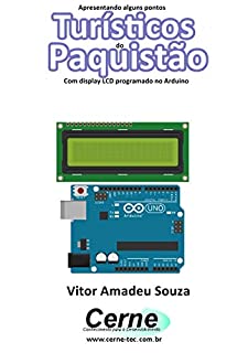 Livro Apresentando alguns pontos Turísticos do Paquistão Com display LCD programado no Arduino