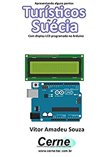 Livro Apresentando alguns pontos Turísticos da Suécia Com display LCD programado no Arduino