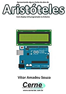 Livro Apresentando alguns títulos da obra de Aristóteles Com display LCD programado no Arduino