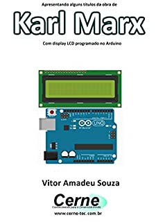 Livro Apresentando alguns títulos da obra de Karl Marx Com display LCD programado no Arduino