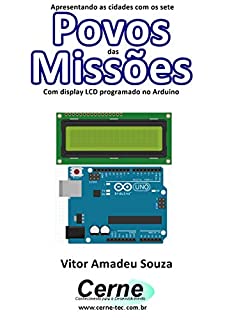 Livro Apresentando as cidades com os sete Povos das Missões Com display LCD programado no Arduino