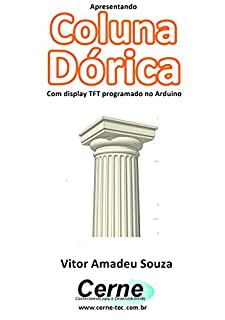 Livro Apresentando Coluna Dórica Com display TFT programado no Arduino