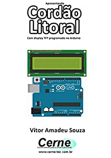Livro Apresentando Cordão Litoral Com display TFT programado no Arduino