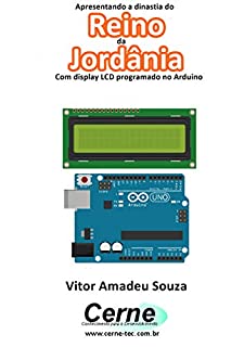 Livro Apresentando a dinastia do Reino  da Jordânia Com display LCD programado no Arduino