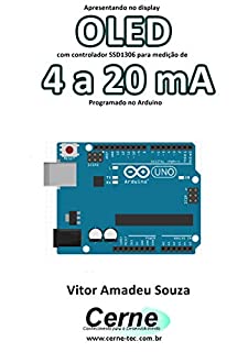 Livro Apresentando no display OLED com controlador SSD1306 para medição de 4 a 20 mA Programado no Arduino