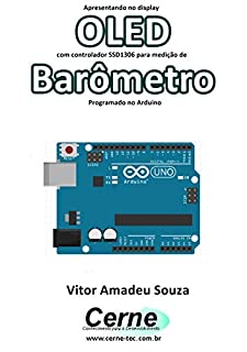 Livro Apresentando no display OLED com controlador SSD1306 para medição de Barômetro Programado no Arduino
