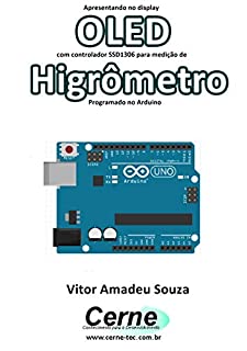Livro Apresentando no display OLED com controlador SSD1306 para medição de Higrômetro Programado no Arduino