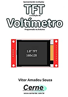 Livro Apresentando no display TFT a medição de Voltímetro Programado no Arduino