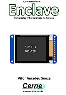 Livro Apresentando um Enclave Com display TFT programado no Arduino
