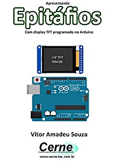 Livro Apresentando  Epitáfios Com display TFT programado no Arduino