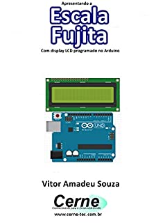 Livro Apresentando a Escala Fujita Com display LCD programado no Arduino