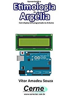 Apresentando a Etimologia da Argélia Com display LCD programado no Arduino