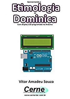 Apresentando a Etimologia de Dominica Com display LCD programado no Arduino
