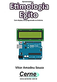 Livro Apresentando a Etimologia do Egito Com display LCD programado no Arduino