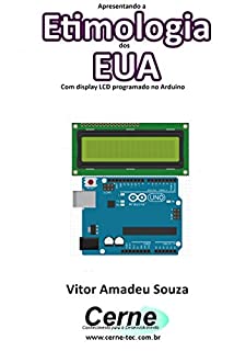 Livro Apresentando a Etimologia dos EUA Com display LCD programado no Arduino