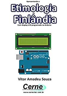 Apresentando a Etimologia da Finlândia Com display LCD programado no Arduino