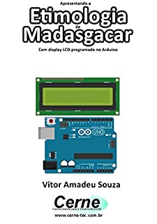 Livro Apresentando a Etimologia de Madasgacar Com display LCD programado no Arduino