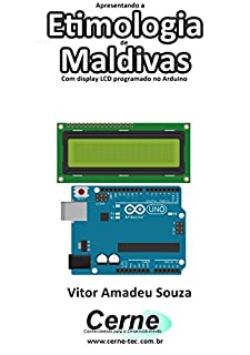 Livro Apresentando a Etimologia do Malaui Com display LCD programado no Arduino