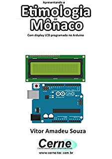 Apresentando a Etimologia de Mônaco Com display LCD programado no Arduino