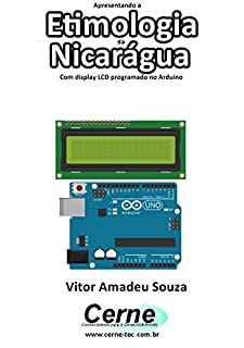 Apresentando a Etimologia da Nicarágua Com display LCD programado no Arduino