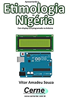 Apresentando a Etimologia da Nigéria Com display LCD programado no Arduino