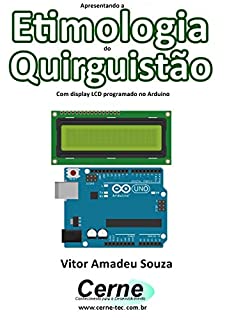 Livro Apresentando a Etimologia do Quirguistão Com display LCD programado no Arduino