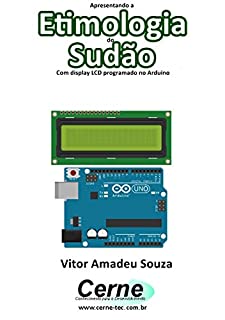Apresentando a Etimologia do Sudão Com display LCD programado no Arduino